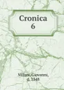 Cronica - Giovanni Villani