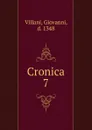 Cronica - Giovanni Villani