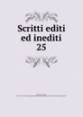 Scritti editi ed inediti - Mazzini Giuseppe