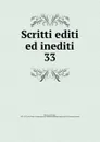 Scritti editi ed inediti - Mazzini Giuseppe