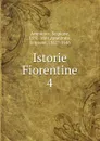 Istorie Fiorentine - Scipione Ammirato