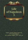 Life of Napoleon - Jomini Antoine Henri