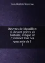Oeuvres de Massillon - Jean-Baptiste Massillon