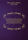 The naturalist on the River Amazons, A record of adventures, habits of animals, sketches of Brazilian and Indian life and aspects of nature under the Equator during eleven years of travel - Henry Walter Bates