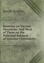 Sermons on Various Occasions - Joseph Benson