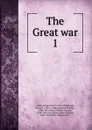 The Great war - George Henry Allen