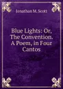 Blue Lights - Jonathan M. Scott