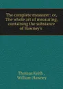 The complete measurer - Thomas Keith