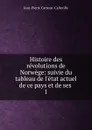 Histoire des revolutions de Norwege - Jean-Pierre Catteau Calleville