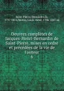 Oeuvres completes de Jacques-Henri-Bernardin de Saint-Pierre, mises en ordre et precedees de la vie de l.auteur - Bernardin de Saint-Pierre