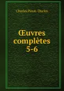 Oeuvres completes - Charles Pinot-Duclos