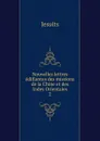 Nouvelles lettres edifiantes des missions de la Chine et des Indes Orientales - Jesuits