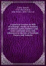 A practical treatise on bills of exchange, checks on bankers, promissory notes, bankers. cash notes and bank notes - Joseph Chitty