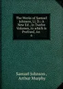 The Works of Samuel Johnson, Ll. D. - Johnson Samuel