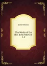 The Works of the Rev. John Newton - John Newton