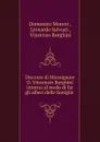 Discorso di Monsignore D. Vincenzio Borghini intorno al modo di far gli alberi delle famiglie - Domenico Moreni