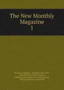 The New Monthly Magazine - Campbell Thomas