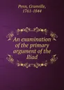 An examination of the primary argument of the Iliad - Granville Penn