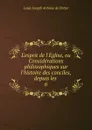 L.esprit de l.Eglise, ou Considerations philosophiques sur l.histoire des conciles, depuis les - Louis Joseph Antoine de Potter