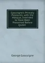 Gascoigne.s Princely Pleasures - George Gascoigne