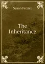 The Inheritance - Susan Ferrier