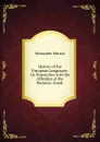 History of the European Languages: Or, Researches Into the Affinities of the Teutonic, Greek . - Alexander Murray