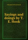 Sayings and doings by T.E. Hook - Hook Theodore Edward