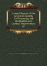 Annual Report of the American Society for Promoting the Civilization and General Improvement of . - Jedidiah Morse