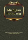 Michigan in the war - John Robertson