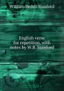 English verse for repetition, with notes by W.B. Stanford - William Bedell Stanford