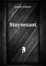 Stuyvesant - Abbott Jacob