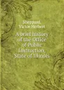 A brief history of the Office of Public Instruction, State of Illinois - Victor Herbert Sheppard