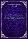 Memoirs of General Andrew Jackson, together with the letter of Mr. Secretary Adams, in vindication of the execution of Arbuthnot . Ambrister, and the other public acts of Gen. Jackson, in Florida. 2 - Adams John Quincy