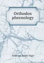 Orthodox phrenology - Ambrose Lewis Vago