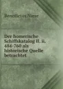 Der homerische Schiffskatalog Il. ii. 484-760 als historische Quelle betrachtet - Benedictus Niese