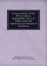 Inauguration of the Perry statue, September 10, A. D. 1885, with the addresses of William P. Sheffield - William Paine Sheffield