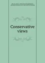 Conservative views - James A. Stewart