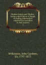 Modern Egypt and Thebes : being a description of Egypt, including information required for travellers in that country. 2 - John Gardner Wilkinson