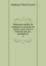 Memoires inedits de madame la comtesse de Genlis: pour servir a l.histoire des dix-huitieme et . 5 - Genlis Stéphanie Félicité
