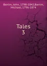 Tales. 3 - John Banim