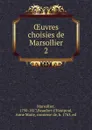 OEuvres choisies de Marsollier. 2 - Beaufort d'Hautpoul Marsollier