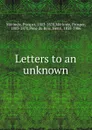 Letters to an unknown - Mérimée Prosper