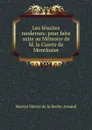 Les Jesuites modernes: pour faire suite au Memoire de M. le Comte de Montlosier - Martial Marcel de la Roche-Arnaud