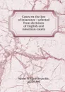 Cases on the law of insurance : selected from decisions of English and American courts - William Reynolds Vance