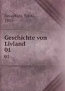 Geschichte von Livland. 01 - Ernst Seraphim