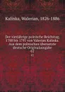 Der vierjahrige polnische Reichstag, 1788 bis 1791 von Valerian Kalinka. Aus dem polnischen ubersetzte deutsche Originalausgabe. 02 - Walerian Kalinka