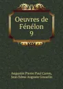 Oeuvres de Fenelon. 9 - Caron Augustin Pierre
