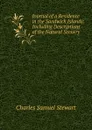 Journal of a Residence in the Sandwich Islands: Including Descriptions of the Natural Scenery . - Charles Samuel Stewart