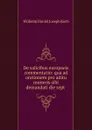 De salicibus europaeis commentatio: qua ad orationem pro aditu muneris sibi demandati die sept . - Wilhelm Daniel Joseph Koch