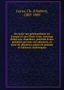 Du systeme penitentiaire en Europe et aux Etats-Unis; ouvrage dedie aux chambres, precede d.une petition qui leur est adressee, et orne de plusieurs plans de prisons et tableaux statistiques - Charles Lucas